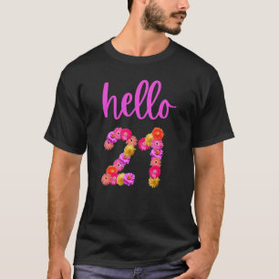 21-årig Hej på födelsedagen 21:a min 21:a B T Shirt