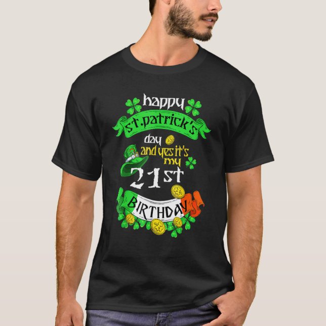 21 års gammal St patricks day Min 21:a födelsedag  T Shirt (Framsida)