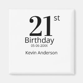 21-årsdag fet namn datum enkel man pojke magnet