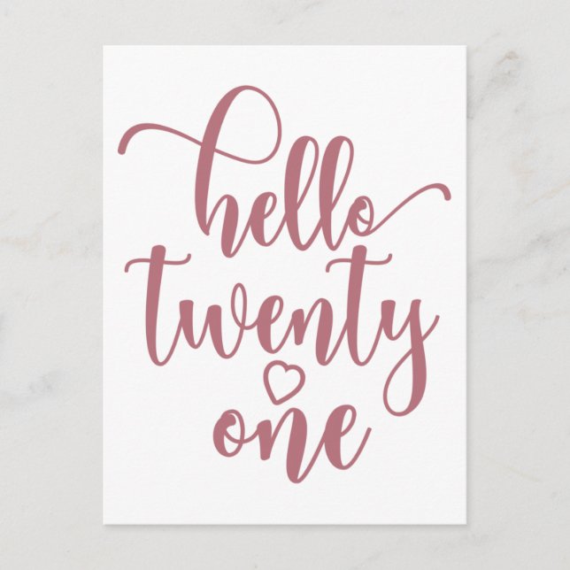 21-årsdag Kvinnor Hej 21 Söt 21 År Gammal Vykort (Framsida)