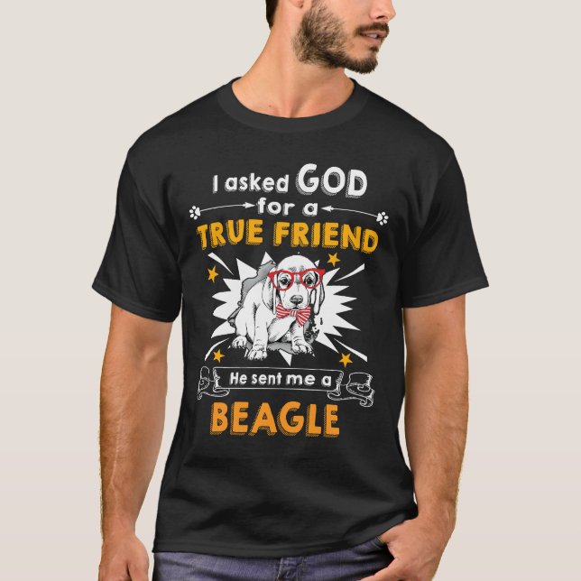 21 Asked Gud True Friend a Beagle T Shirt (Framsida)
