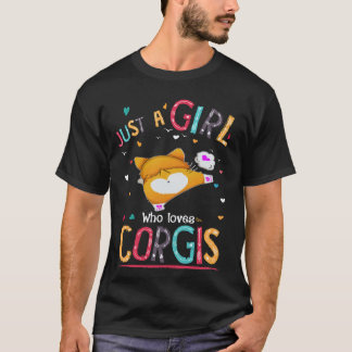21 Bara en tjej som älskar Corgi T Shirt