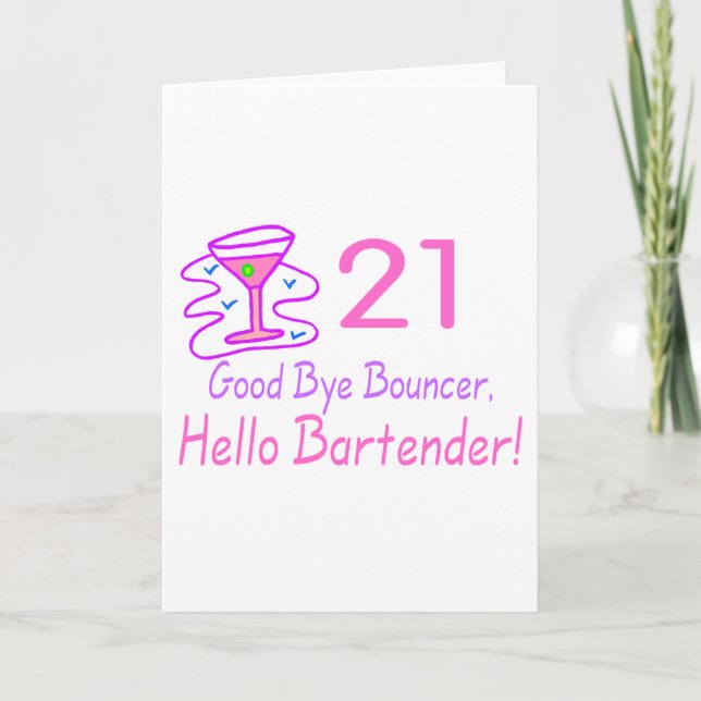21 Bra Adjö Bouncer Hej Bartender (Rosa) Kort (Framsida)