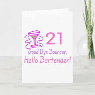 21 Bra Adjö Bouncer Hej Bartender (Rosa) Kort