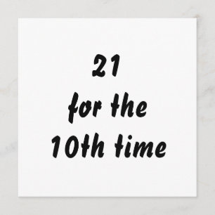 21 för tionde gången. 30års födelsedag. Svartvit Kort