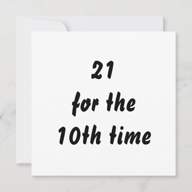 21 för tionde gången. 30års födelsedag. Svartvit Kort (Framsida)