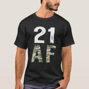 21 Juridisk AF 21Militär födelsedag T Shirt