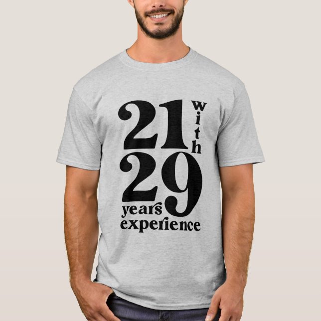21 med 39 års erfarenhet från 50 års födelsedagssj t shirt (Framsida)