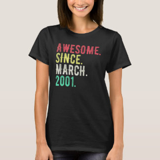 21 Year Old March 2001 T Shirt