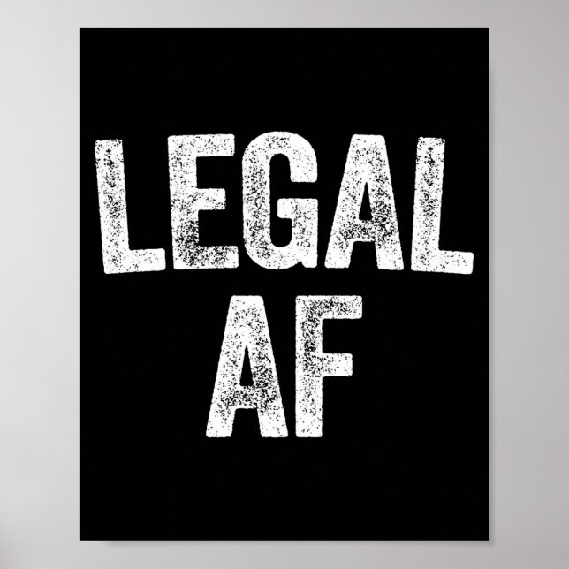 21st Birthday Legal Af Long Sleeve  Poster (Framsidan)