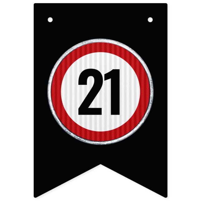21st Birthday Speed Limit Sign - ANY AGE Vimplar (Första flaggan)