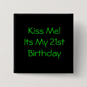 21st Födelsedag Knapp