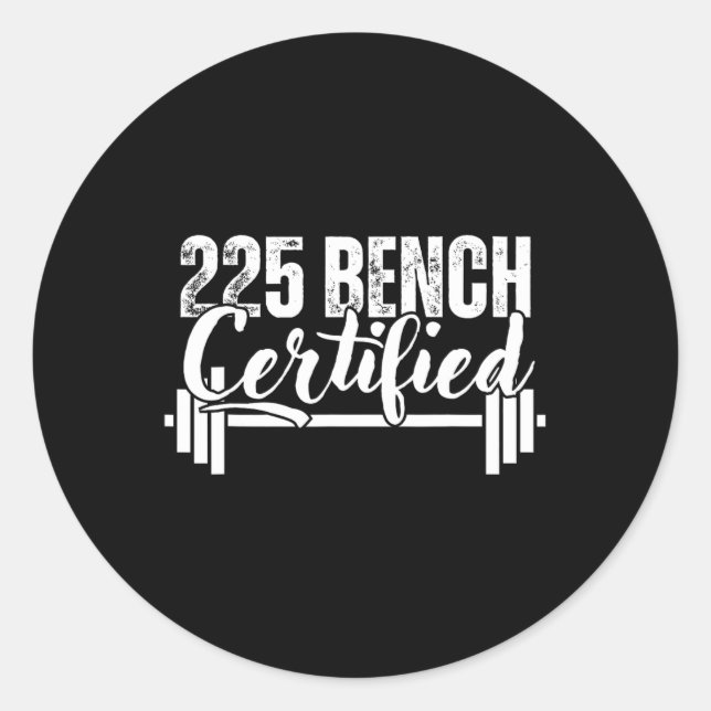 225 Lbs Bench Certified  Runt Klistermärke (Framsida)