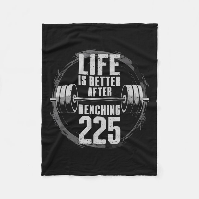 225 Pound Bench Press Gym - bättre efter Ben Fleecefilt (Framsidan)