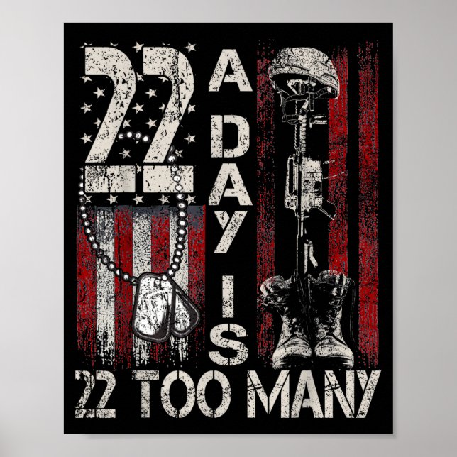 22 A Day Is 22 Too Many Veteran Lives Usa Flag  Poster (Framsidan)