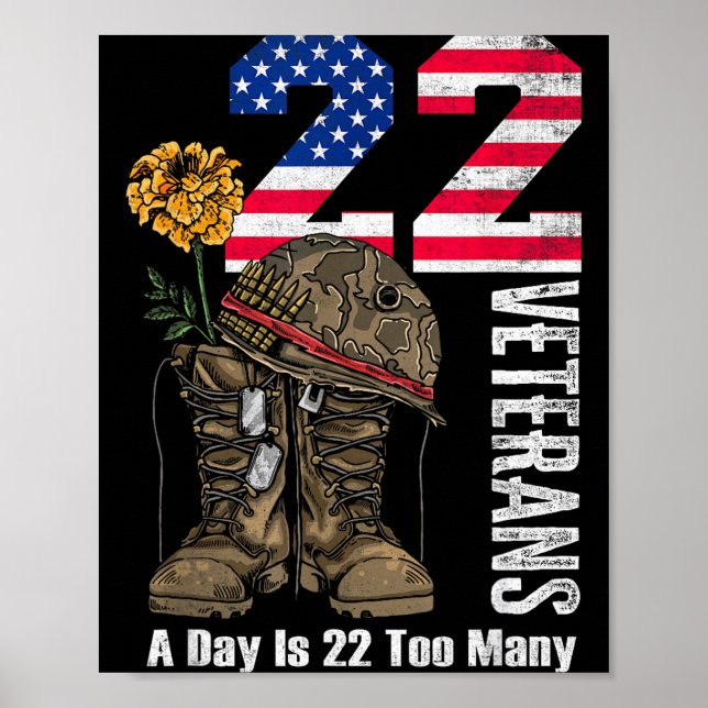 22 A Day Is 22 Too Many Veteran Suicide Awareness  Poster (Framsidan)
