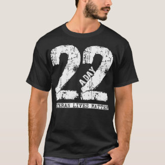 22 a day veteran 22 a day veteran suicide appare t shirt