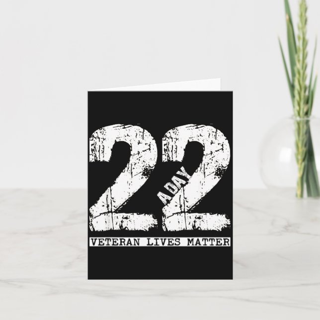 22 A Day Veteran Shirt - 22 A Day Veteran Suicide  Kort (Framsida)