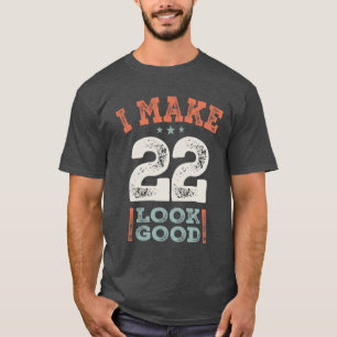 22:a födelsedag - 22 år gammal t shirt