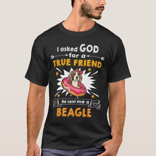 22 Apole Gud True Friend a Beagle T Shirt (Framsida)