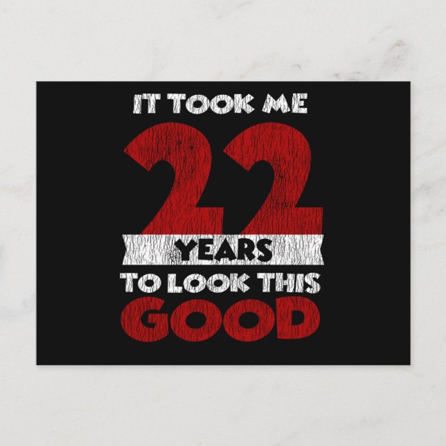22 år gammal födelsedag Tog mig bra ut 22-årsdag Vykort (Framsida)