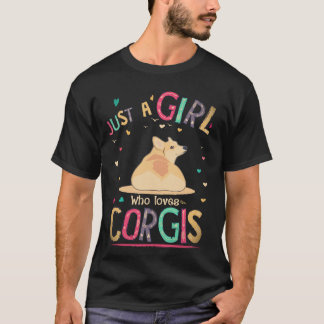 22 Bara en tjej som älskar Corgi T Shirt