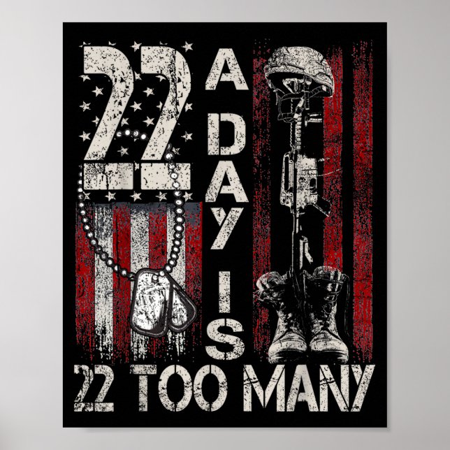 22 Day Is 22 Too Many Help Veterans Veteran Lives  Poster (Framsidan)