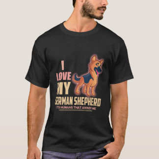 22 Jag älskar min schäferhund Det är människor som T Shirt