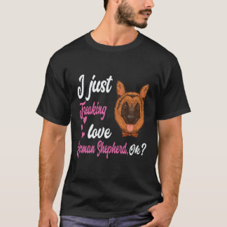 22 Jag älskar verkligen tysk schäferhund okej tysk T Shirt