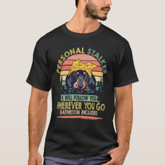 22 Personlig stalkare Jag kommer att följa dig vin T Shirt