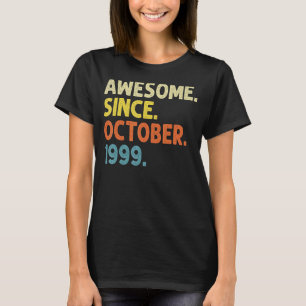 23-åriga Fantastisk sedan oktober 1999 tjugotredje T Shirt