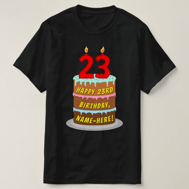 23:e födelsedagen - Roligt Cake & Candles, med ege T Shirt (Design framsida)