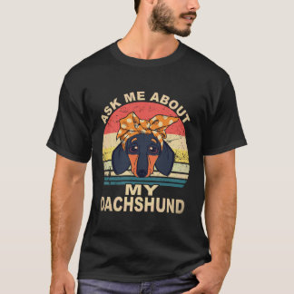 23 Fråga mig om min Dachshund Vintage T Shirt