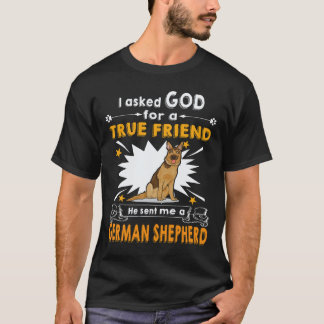 23 Jag ber Gud om en sann vän Han skickade mig en  T Shirt
