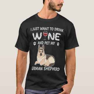 23 Jag vill bara dricka vin och smeka min tyska va T Shirt