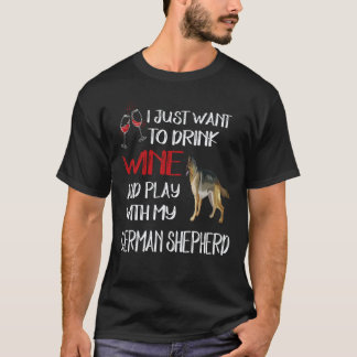 23 Vill bara dricka vin och leka med min tyska T Shirt