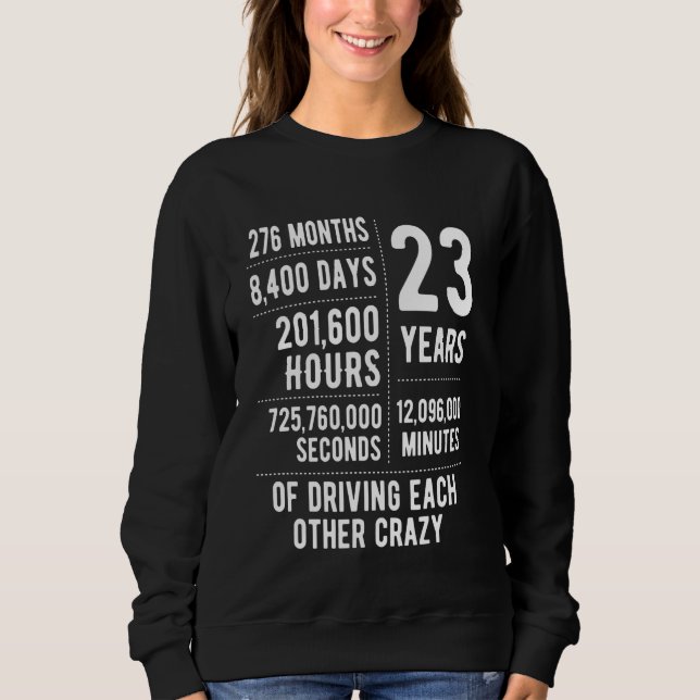 23 Years Married Funny 23rd Wedding Anniversary T Shirt (Framsida)