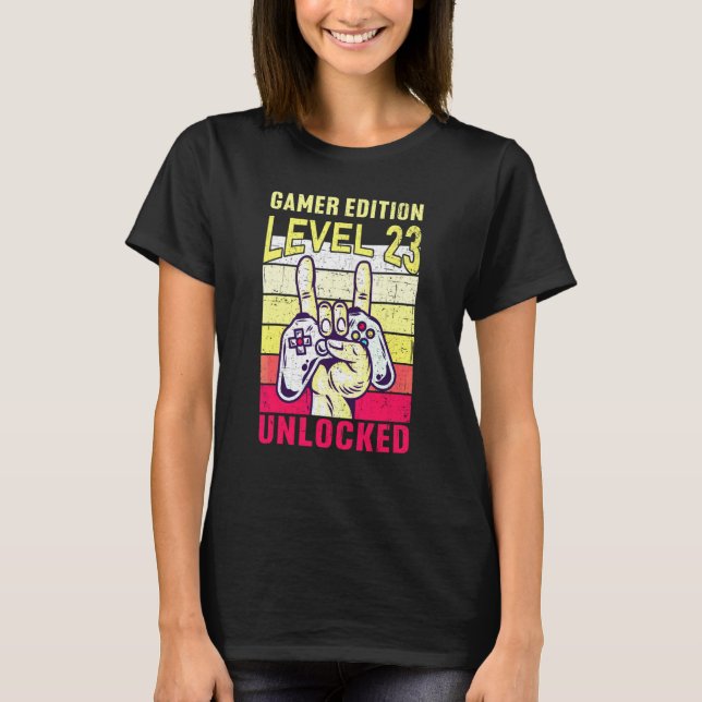 23rd Birthday Video Gamer Edition Level 23 Unlocke T Shirt (Framsida)
