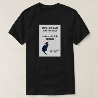 245 % = 245 CATS T SHIRT