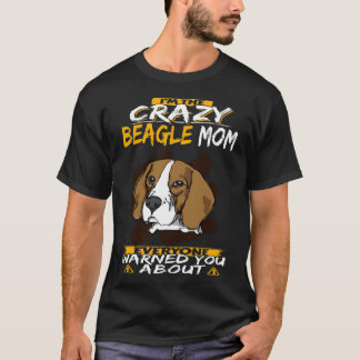 246 Jag Är Den Galna Beagle-Mamman T Shirt