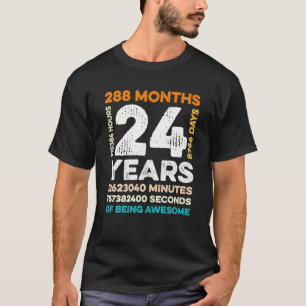24 år gamla 288 månader gamla som Fantastisk 24 T Shirt