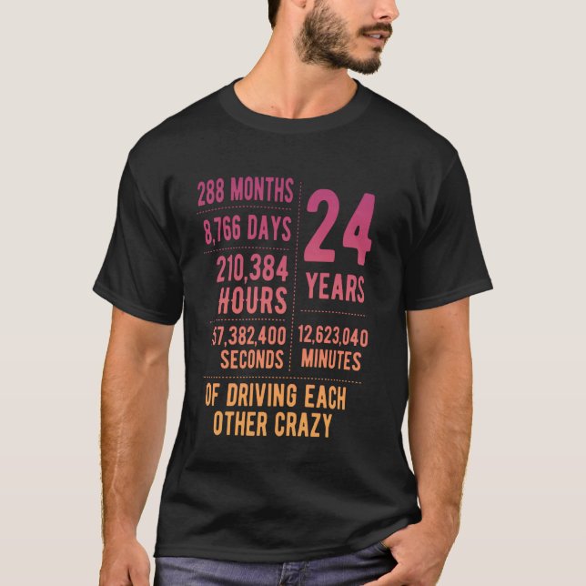 24 år gifta Rolig 24-års bröllopsdag T Shirt (Framsida)