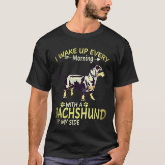 24 Jag vaknar varje morgon med en dachshund vid mi T Shirt
