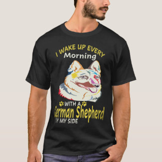 24 Jag vaknar varje morgon med en tysk schäferhund T Shirt