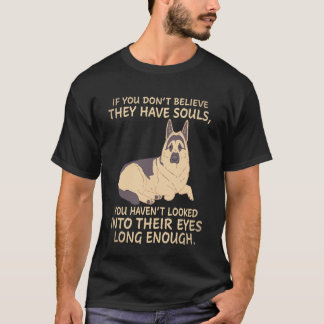 24 Om du inte tror att de har själar har du inte T Shirt