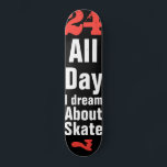 24 Sju Skateboard Bräda 21,5 Cm<br><div class="desc">24-7-skateboard-däck i skateboard älskare "All Day I Dream About Skate"</div>