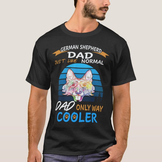 24 tyska herdehund pappa precis som normal pappa b t shirt (Framsida)