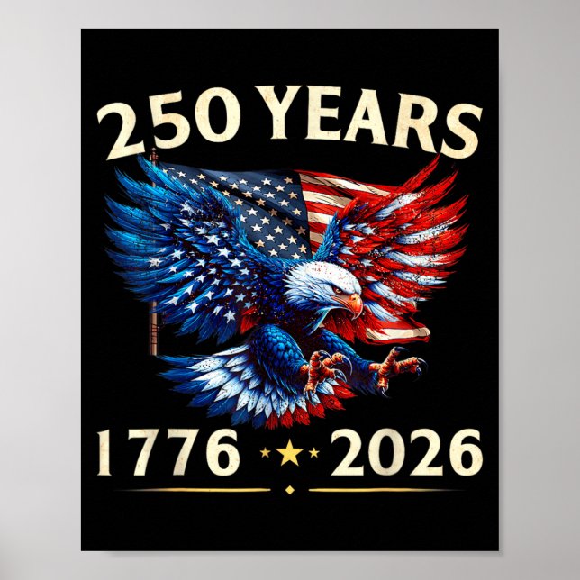 250 Anniversary USA Patriotic Eagle 250th 4th of Poster (Framsidan)