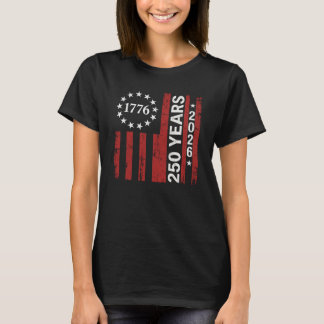250 år Amerika årsdag 250-årsjubileum för självstä T Shirt