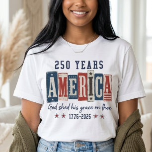 250 år Amerika Gud gav sin nåd Patriotisk T Shirt